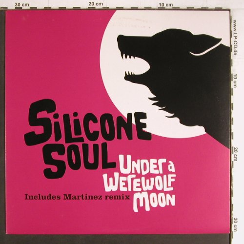 Silicone Soul: Under The Werewolf Moon*2, Soma(179), EU, 2005 - 12inch - Y3770 - 4,00 Euro