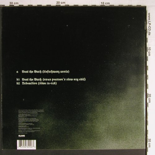 Alter Ego: Beat The Bush*2 / Tubeaction, Klang Tronic (KLANG 94), D, 2005 Typ: 12" Best.-Nr.: Y3781 Preis: 5,00 Euro