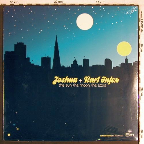 Joshua + Karl Injex: The Sun, the Moon,the Stars*4, OM Rec. (OM-162SV), US, FS-New, 2004 Typ: 12" Best.-Nr.: Y3802 Preis: 6,00 Euro