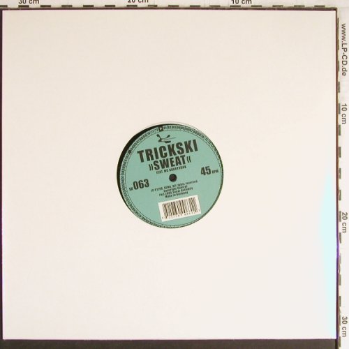 Trickski: Sweat / Sunshine Fu*k, FS-New, Sonar Kollektiv (SK63), D, 2005 Typ: 12" Best.-Nr.: Y3839 Preis: 6,00 Euro