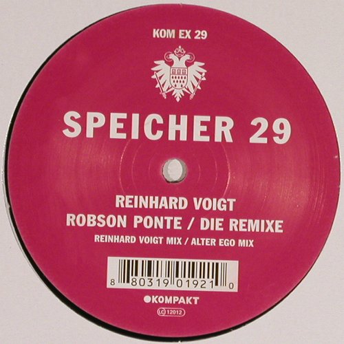 Voigt,Reinhard / Alter Ego: Speicher 29-Robson Ponte rmx, Kompakt Extra(KOM EX 29), D, 2005 - 12inch - Y3842 - 5,00 Euro
