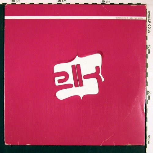 Elektrochemie LK: Come Right On Time, m-/vg+, East West (5050466-7107-01), UK, 2003 Typ: 2LP Best.-Nr.: Y461 Preis: 9,00 Euro