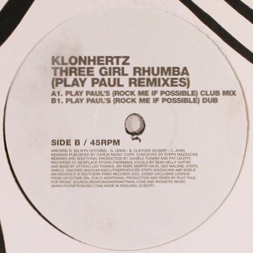 Klonhertz: Three Girl Rhumba,ClubMx/Dub, Southern Fried Rec. (ECB57P1), UK, LC, 2003 Typ: 12" Best.-Nr.: Y5326 Preis: 4,00 Euro