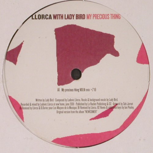 Llorca feat.Lady Bird: My Precious Thing*3,LC,Promo, F Communications (F 141 Promo), D, FS-New, 2001 Typ: 12" Best.-Nr.: Y8111 Preis: 4,00 Euro