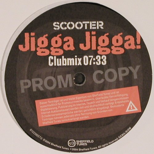 Scooter: Jigga Jigga,ClubMix,Promo,one Sided, Sheffield(0152380STU), D, 2004 - 12inch - Y9136 - 5,00 Euro