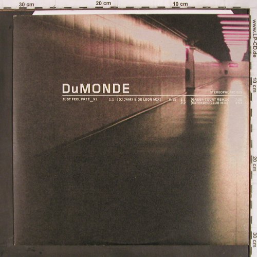 DuMonde: Just Feel Free*3, Stereophonic/BMG (025), D, 2000 Typ: 12" Best.-Nr.: Y9139 Preis: 4,00 Euro