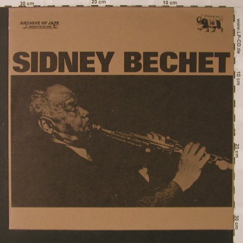Bechet,Sidney: Archive of Jazz, Vol.16, Ri, Archive of Jazz(101.681), I, 1971 - LP - F1487 - 5,00 Euro