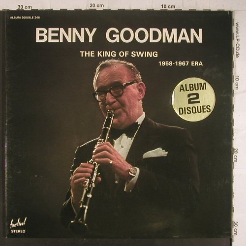 Goodman,Benny: The King Of Swing 1958-1967,Foc, Festival(246), F,  - 2LP - F6487 - 7,50 Euro