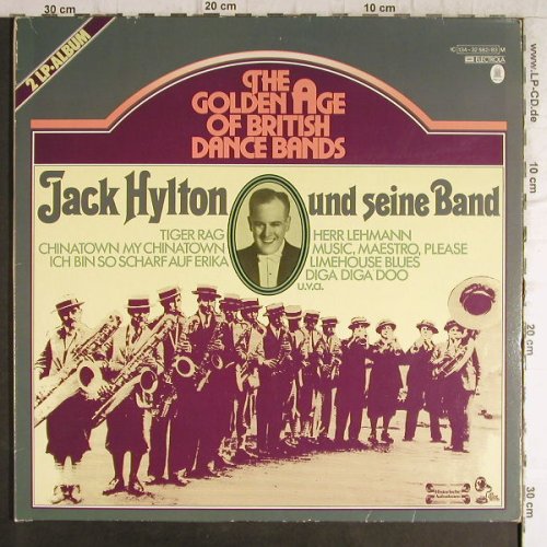 Hylton,Jack und seine Band: The Golden Age of BritishDanceBands, Electrola(134-32 582/83 M), D,  - 2LP - F9295 - 6,00 Euro