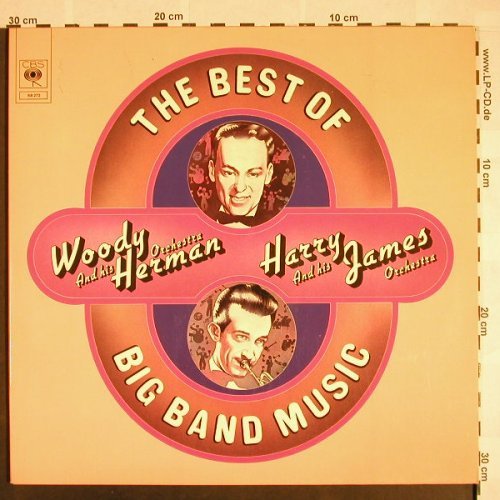 Herman,Woody/Harry James: The Best of big Band Music, Foc, CBS(68 272), NL/D, 1973 - 2LP - F9650 - 7,50 Euro
