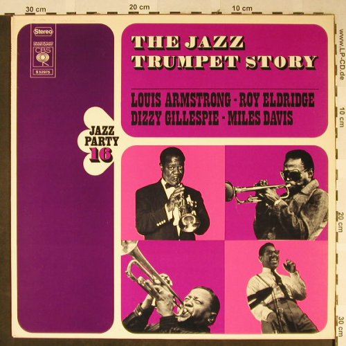 V.A.The Jazz Trumpet Story: Jazz Party Vol.16 , 10 Tr., CBS(S 52975), NL, 1972 - LP - H2303 - 5,00 Euro