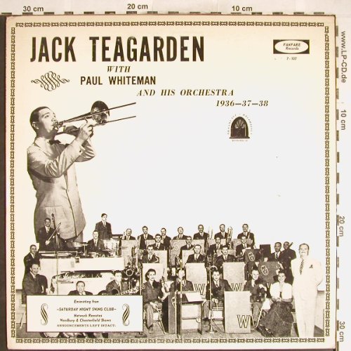 Teagarden,Jack: with P.Whiteman & h.Orch.1936-38, Fanfare Rec-(7-107), US,vg+/woc,  - LP - H6256 - 5,00 Euro