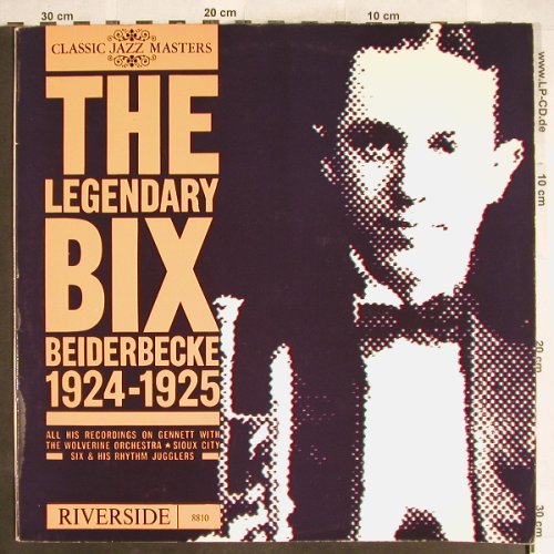 Beiderbecke,Bix: The Legendary Bix,Foc 1924-1925, Riverside(8810), NL,  - LP - H6310 - 5,00 Euro