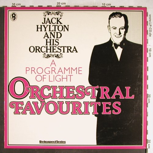 Hylton,Jack  and his Orchestra: A Programme of Light, Orch.Favourit, World Records/EMI(SH 269), UK,vg+/m-,  - LP - H6426 - 6,00 Euro