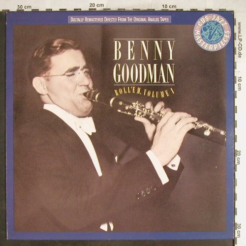 Goodman,Benny: Roll'em Vol.1, CBS(CBS 460062 1), NL, 1987 - LP - H6787 - 6,00 Euro
