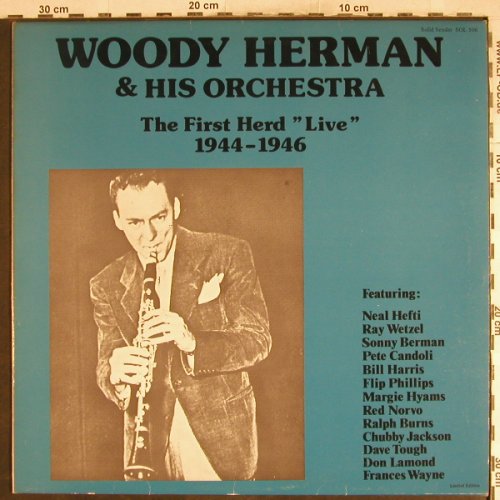 Herman,Woody & his Orchestra: The First Hers, Live 1944-1946, Solid Sender(SOL 506), D,  - LP - H7747 - 9,00 Euro