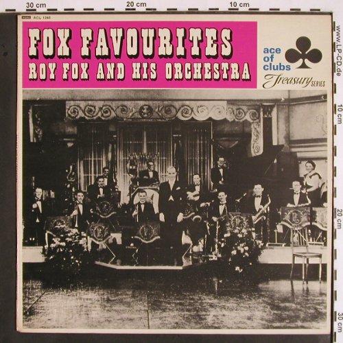 Fox,Roy and his Orchestra: Fox Favourites, Ace of Clubs (ACL 1240), UK, Mono Typ: LP Best.-Nr.: V1798 Preis: 9,00 Euro