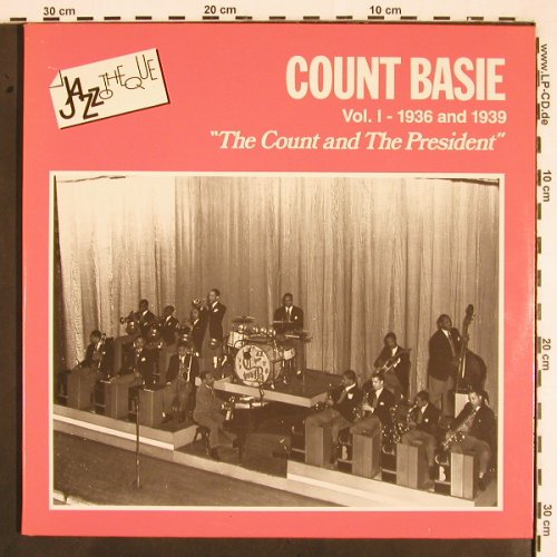 Basie,Count: The Count and the President, Foc, CBS(1936 & 1939)(CBS 88667), NL(Vol.1), 1985 - 2LP - V2092 - 12,50 Euro
