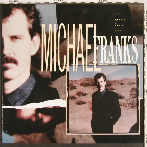 Franks,Michael: The Camera Never Lies, WB (925 570-1), D, 1987 Typ: LP Best.-Nr.: V294 Preis: 6,00 Euro