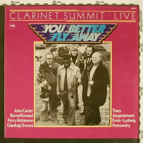 Clarinet Summit Live: You better flyAway,Carter Petrowsky, MPS (0068.251), D, 1980 Typ: LP Best.-Nr.: V3734 Preis: 30,00 Euro
