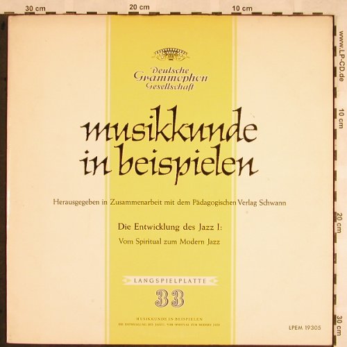V.A.Musikkunde in Beispielen: Die Entwicklung des Jazz 1, D.Gr.,TulipRing(LPEM 19 305), D, Foc, 1963 - LP - X1403 - 7,50 Euro