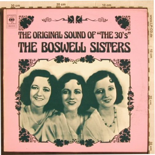 Boswell Sisters: The Original Sound of the 30's'', CBS(CBS 80 074), NL,m-/vg+, 1974 - LP - X271 - 6,00 Euro
