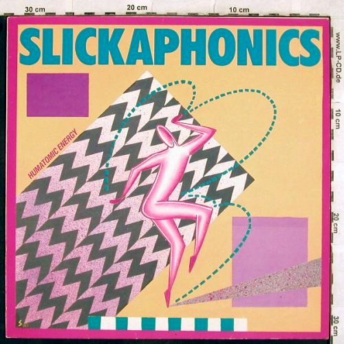 Slickaphonics: Humatomic Energy, Teldec (6.26128 AP), D, 1985 Typ: LP Best.-Nr.: X350 Preis: 3,00 Euro