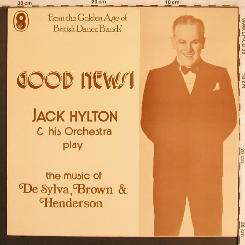 Hylton,Jack  and his Orchestra: Good News!,plays de Sylva,Brown..., World Records/EMI(SH 218), UK,  - LP - X4001 - 7,50 Euro