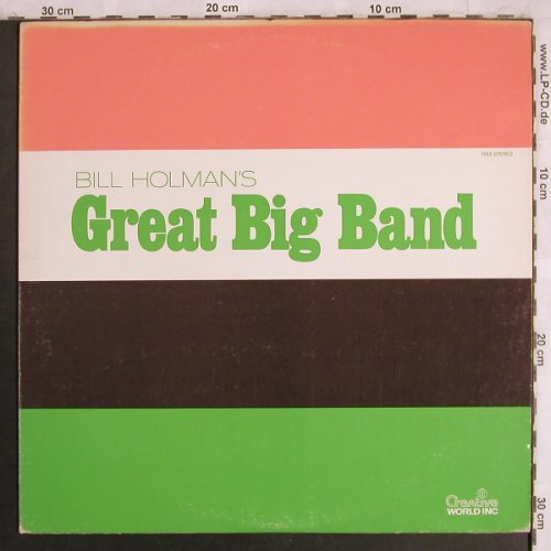 Holman,Bill: Great Big Band, Creative World Inc(1053), US,  - LP - X4010 - 9,00 Euro