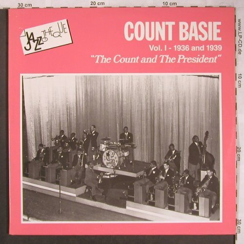 Basie,Count: The Count and the President,Foc, CBS(1936 & 1939)(CBS 88667), NL(Vol.1), 1985 - 2LP - X4640 - 7,50 Euro