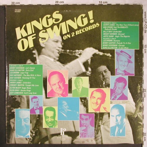 V.A.Kings of Swing: Benny Goodman...Duke Ellington, Pickwick(PTP-2072), UK,  - 2LP - X4675 - 7,50 Euro