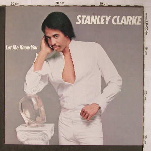 Clarke,Stanley: Let Me Know You, Epic(EPC 85 846), NL, 1982 - LP - X5306 - 7,50 Euro