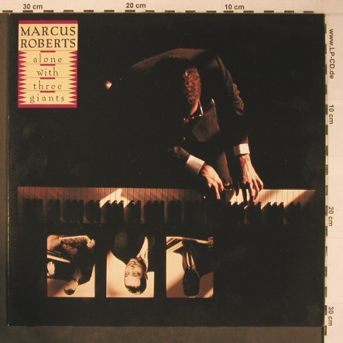Roberts,Marcus: Alone with three giants, like new, Novus(PL83109), D, 1991 - LP - X6411 - 20,00 Euro