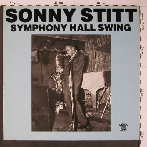 Stitt,Sonny: Symphony Hall Swing, Savoy RCA(WL70830), D,Ri, 1986 - LP - X6567 - 17,50 Euro