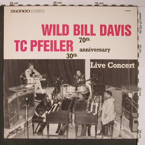 Davis,Wild Bill: Live Concert, TC Pfeiler, Die Mühle (A 850581), A,like new Typ: LP Best.-Nr.: X6585 Preis: 30,00 Euro