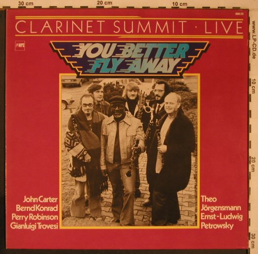Clarinet Summit Live: You better flyAway,Carter Petrowsky, MPS(0068.251), D, 1980 - LP - X6911 - 50,00 Euro