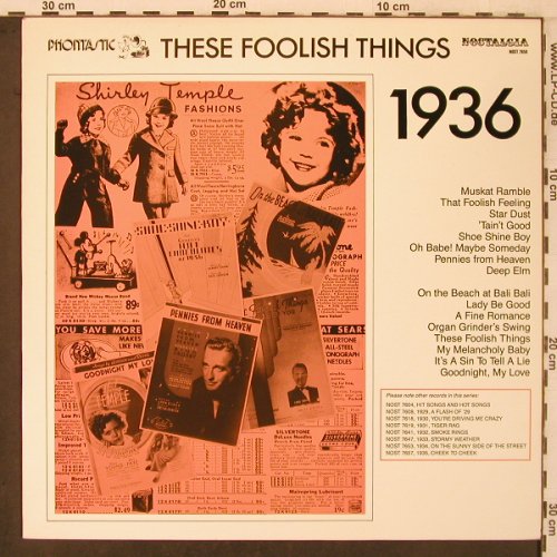 V.A.These Foolish Things 1936: Bob Crosby..Benny Goodmann, Phontastic Nostalgia(NOST 7658), S, 1986 - LP - X7033 - 7,50 Euro