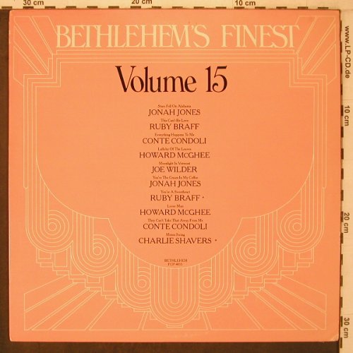 V.A.Bethlehem's Finest Vol.15: Jonah Jones...Charlie Shaver, Bethlehem(FCP-4015), US, m/vg+, 1976 - LP - X7576 - 7,50 Euro