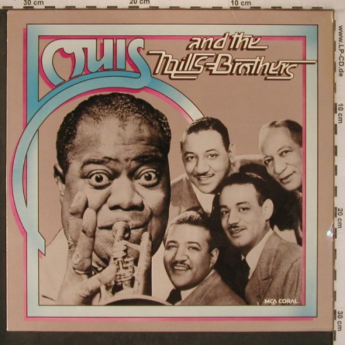 Armstrong,Louis: and the Mills Brothers, MCA Coral (6.21868 AG), D, 1973 Typ: LP Best.-Nr.: X7585 Preis: 7,50 Euro