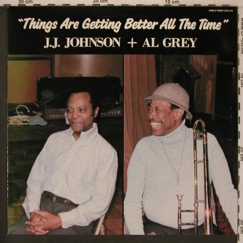 Johnson,J.J. & Al Grey: Things Are Gettinh Better All The T, Pablo(2312-141), EEC, 1984 - LP - X7610 - 11,50 Euro