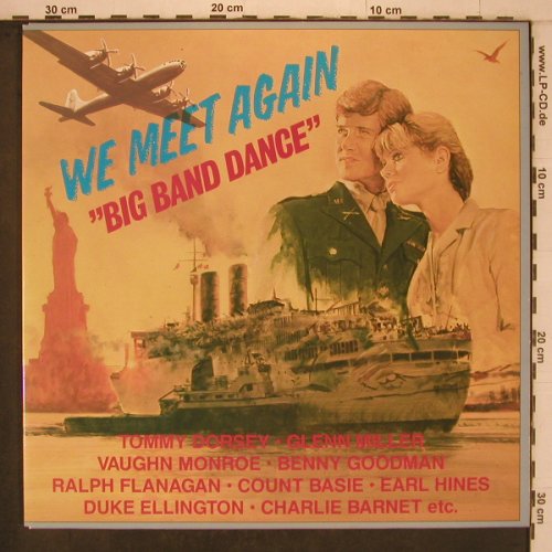 V.A.Big Band Dance - We meet again: Tommy Dorsey...Hal McIntyre, Foc, RCA(CM 43481-1/2), S, 1984 - 2LP - X7621 - 12,50 Euro