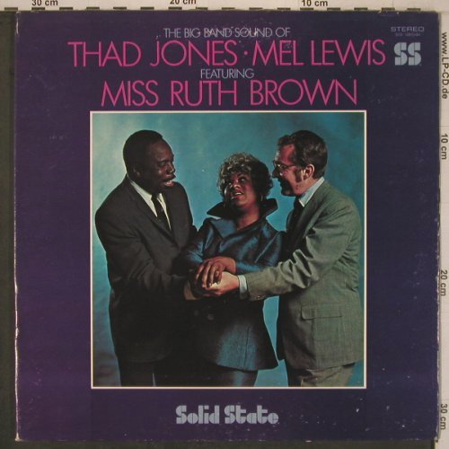 Jones,Thad, Mel Lewis, M.Ruth Brown: The Big Band Sound of, Foc, Solid State(SS 18041), US,  - LP - X7632 - 14,00 Euro