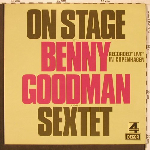 Goodman,Benny & His Sextet: On Stage(In Copenhagen), Foc, Decca Phase 4 (DKL 4/1 & 4/2), D, 1972 Typ: 2LP Best.-Nr.: X8031 Preis: 16,50 Euro