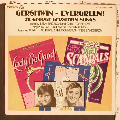 V.A.Gershwin - Evergreen !: Ove Lind, Lena Ericson, C.Tornehave, Phontastic(PHONT 7410/11), S, 1980 - 2LP - X8089 - 12,50 Euro