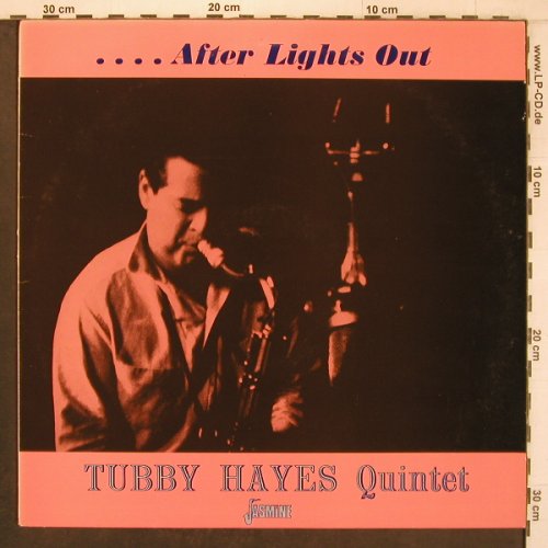 Hayes,Tubby - Quintet: ...After Lights Out (1956), Jasmine Records (JASM 2015), UK Typ: LP Best.-Nr.: X8091 Preis: 9,50 Euro