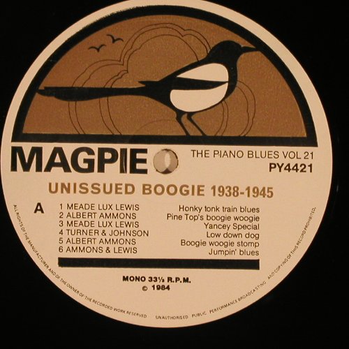 V.A.The Piano Blues: Unissued Boogie 1938-1945, Vol.21, Magpie(PY4421), UK, 1984 - LP - X8093 - 12,50 Euro