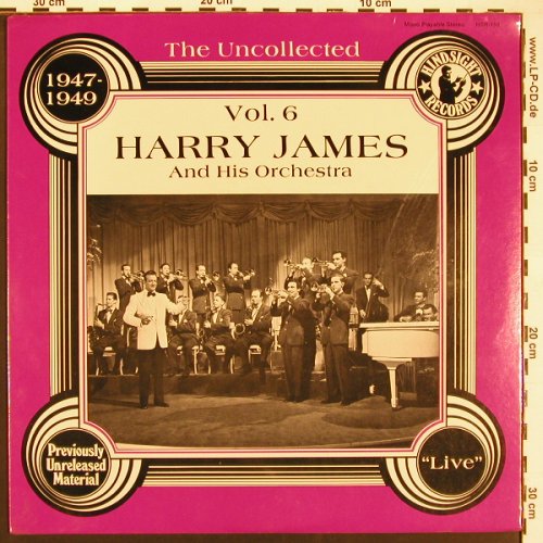 James,Harry & Orch.: 1947-1947 Vol.6, FS-New, Hindsight (HSR-150), US, 1980 Typ: LP Best.-Nr.: X9273 Preis: 12,50 Euro