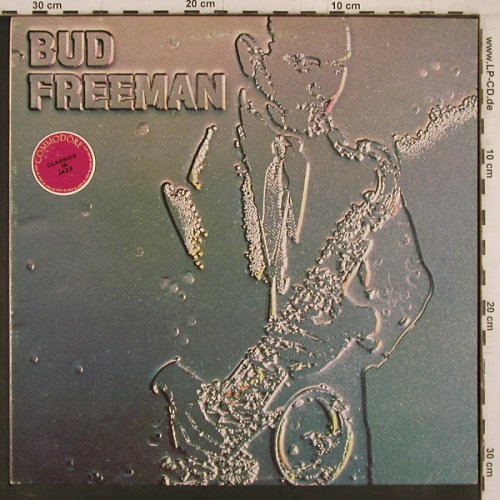 Freeman,Bud: Three's Not A Crowd (1938), Commodore, Promo-Stoc, US, 1979 Typ: LP Best.-Nr.: Y2340 Preis: 7,50 Euro