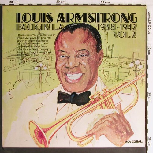 Armstrong,Louis: Back In L.A.1938-42 Vol.2, MCA, Promo (6.22150 AG), D, Ri, 1975 Typ: LP Best.-Nr.: Y2527 Preis: 7,50 Euro