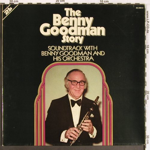 Goodman,Benny: The Benny Goodman Story, Foc, MCA (82.008-2), D, 1972 Typ: 2LP Best.-Nr.: Y2704 Preis: 7,50 Euro